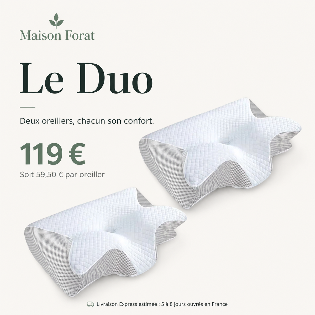 Maison Forat — Duo de deux oreillers à 119 €